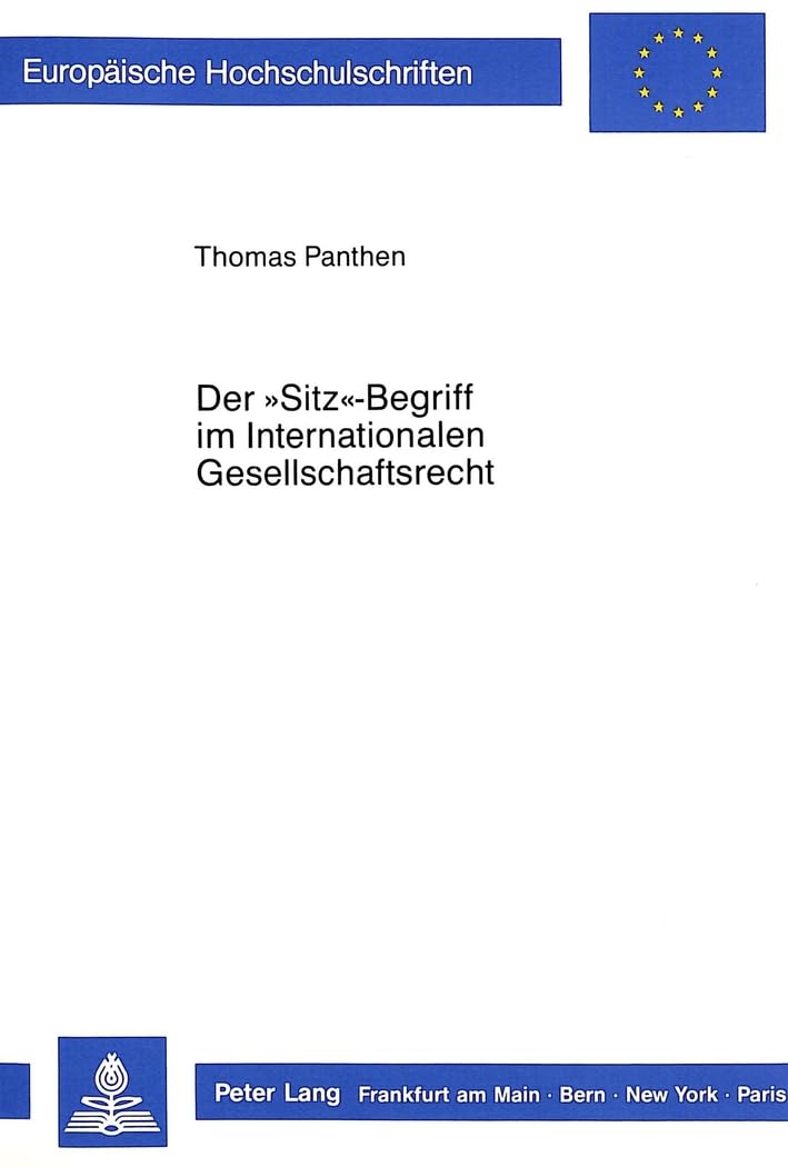 Der «Sitz»-Begriff im Internationalen Gesellschaftsrecht Law