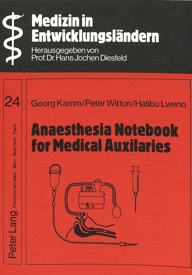 Anaesthesia Notebook for Medical Auxiliaries Medicine