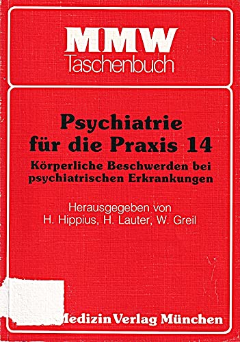 Körperliche Beschwerden bei psychiatrischen Erkrankungen, Bd 14 Books