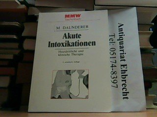 Akute Intoxikationen. Hausärztliche und klinische Therapie Books