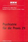 Psychiatrie für die Praxis, Bd.29 Medicine