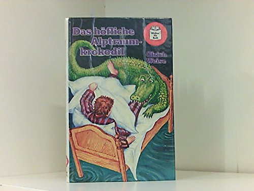 Product Image: Das höfliche Alptraumkrokodil