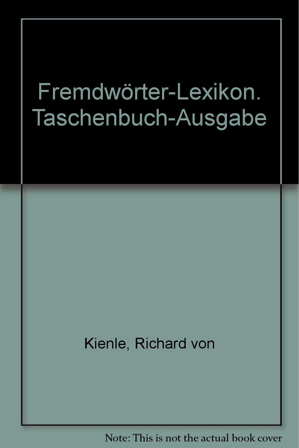 Fremdwörter-Lexikon: Taschenbuch-Ausgabe Books