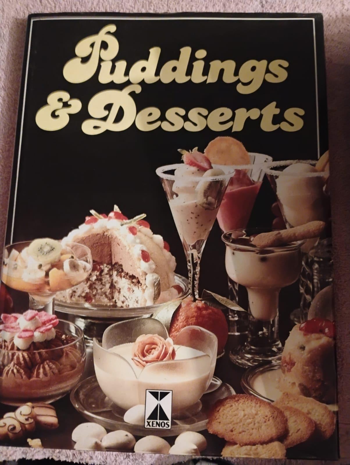 Puddings und Desserts. Vorschläge und Rezepte Books