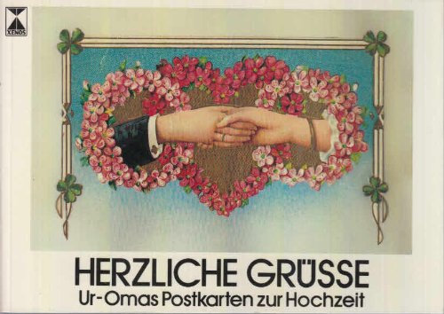 Herzliche Grüsse, Ur-Omas Postkarten zur Hochzeit Books