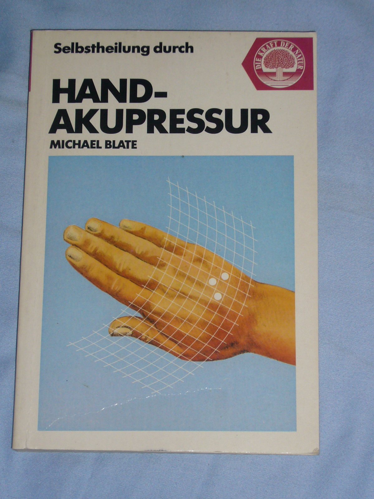 Selbstheilung durch Handakupressur Health, Nutrition & Fitness Books