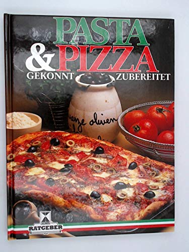 Pasta und Pizza: Gekonnt zubereitet Books