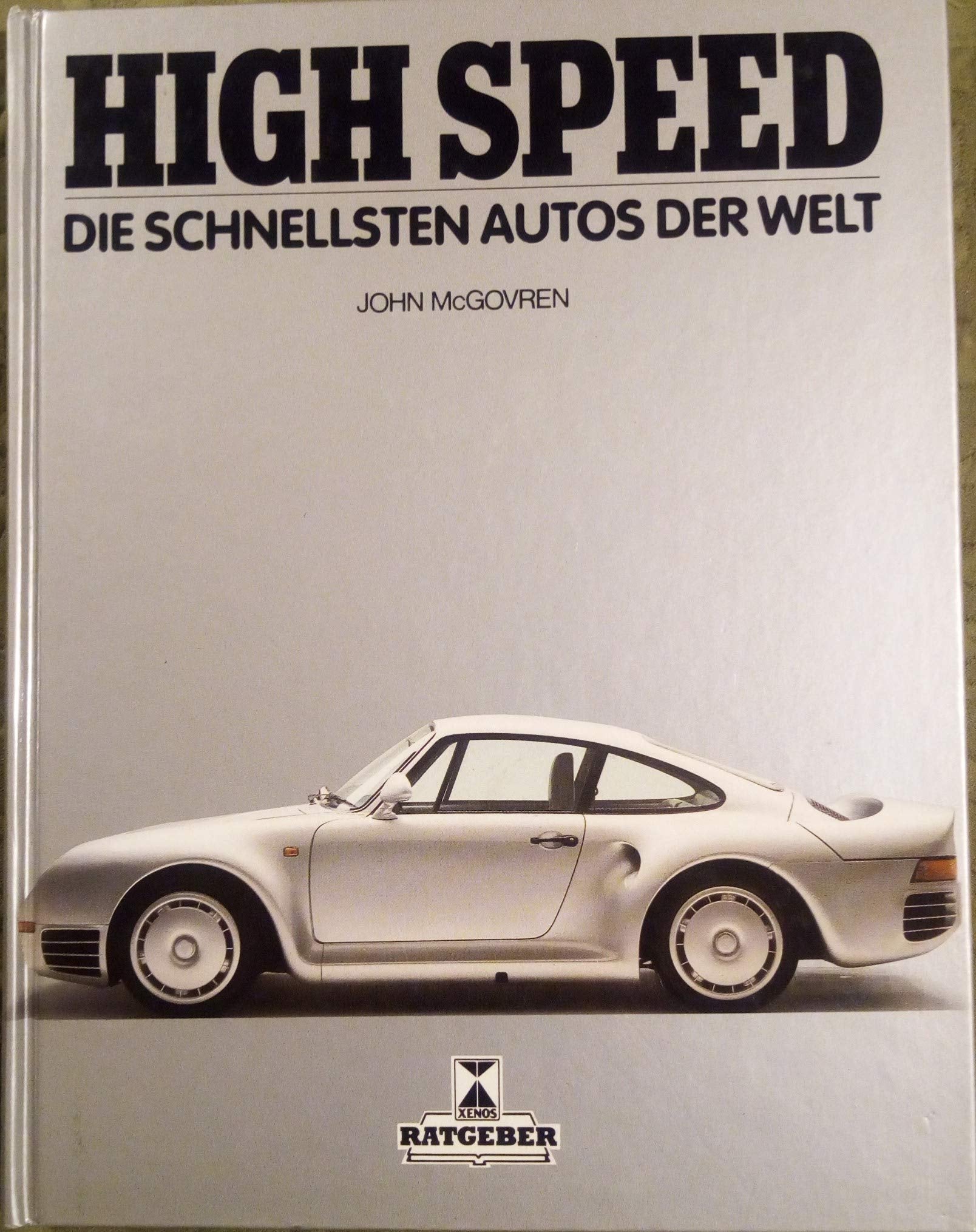 High Speed - Die schnellsten Autos der Welt Books