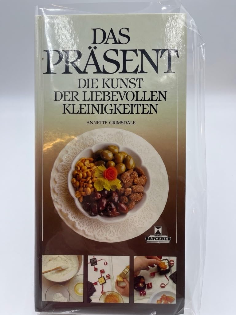 Das Präsent: Die Kunst der liebevollen Kleinigkeiten Cooking & Enjoying