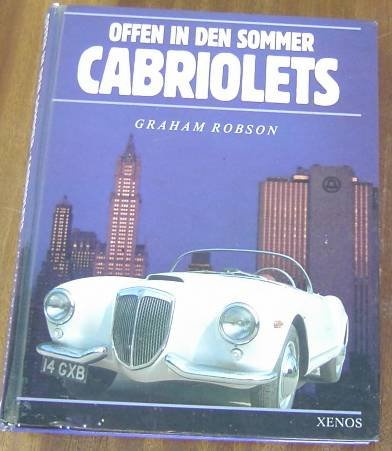 Offen in den Sommer - Cabriolets by Robson, Graham; Görtz, Günther book