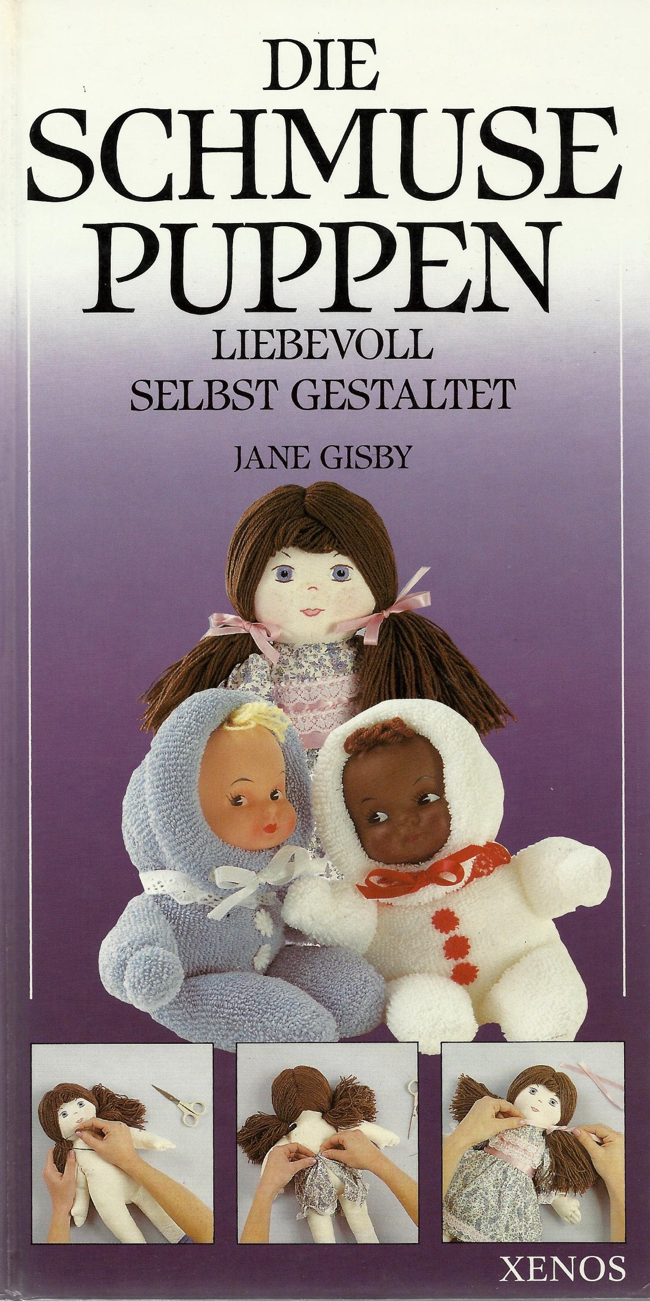 Die Schmusepuppen: Liebevoll selbst gestaltet Books