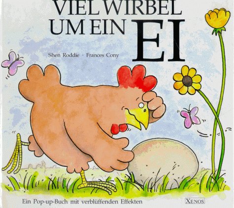Viel Wirbel um ein Ei: Ein Pop-up-Buch mit verblüffenden Effekten Books