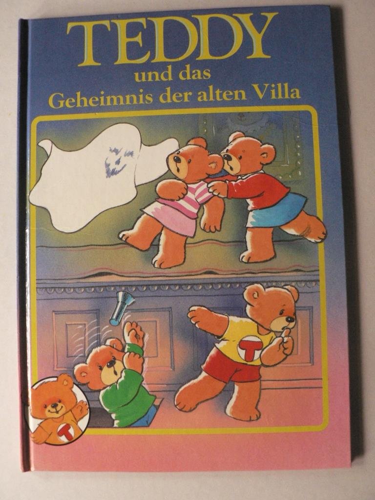 Teddy und das Geheimnis der alten Villa Books