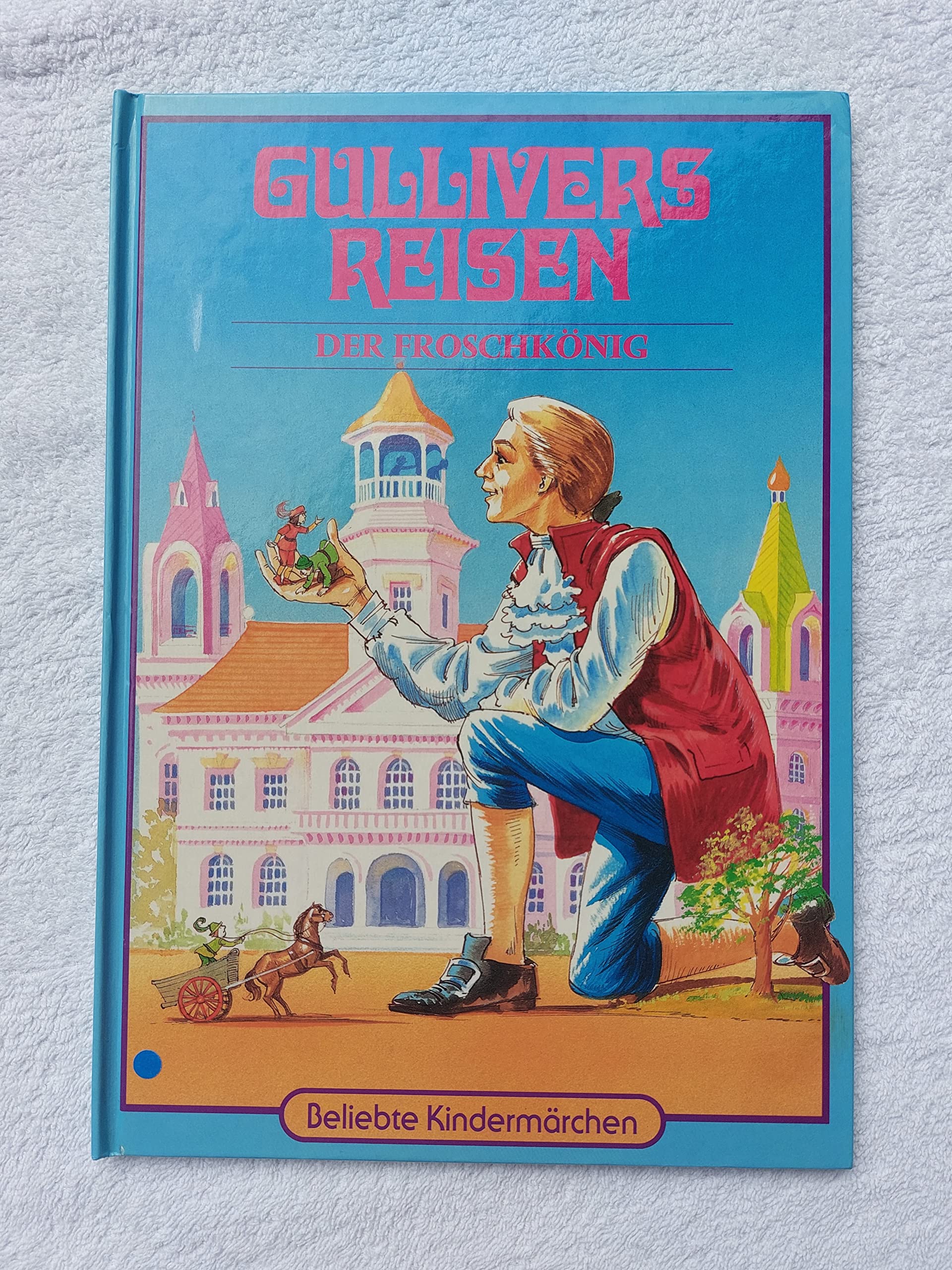 Gullivers Reisen /Der Froschkönig Books