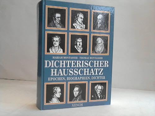 Dichterischer Hausschatz: Epochen, Biographien, Dichter Professional & Reference Books