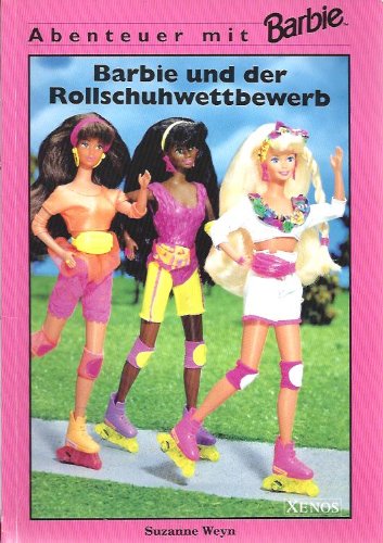Barbie und der Rollschuhwettbewerb Abenteuer mit Barbie Books