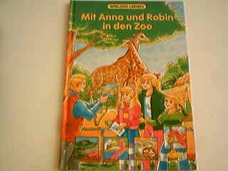 Mit Anna und Robin in den Zoo Books