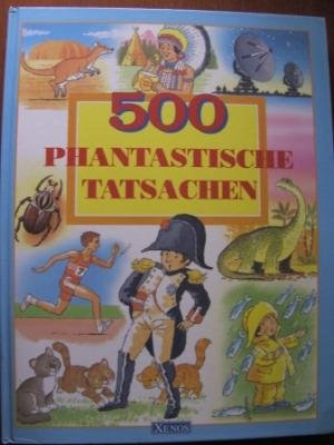 500 phantastische Tatsachen Books