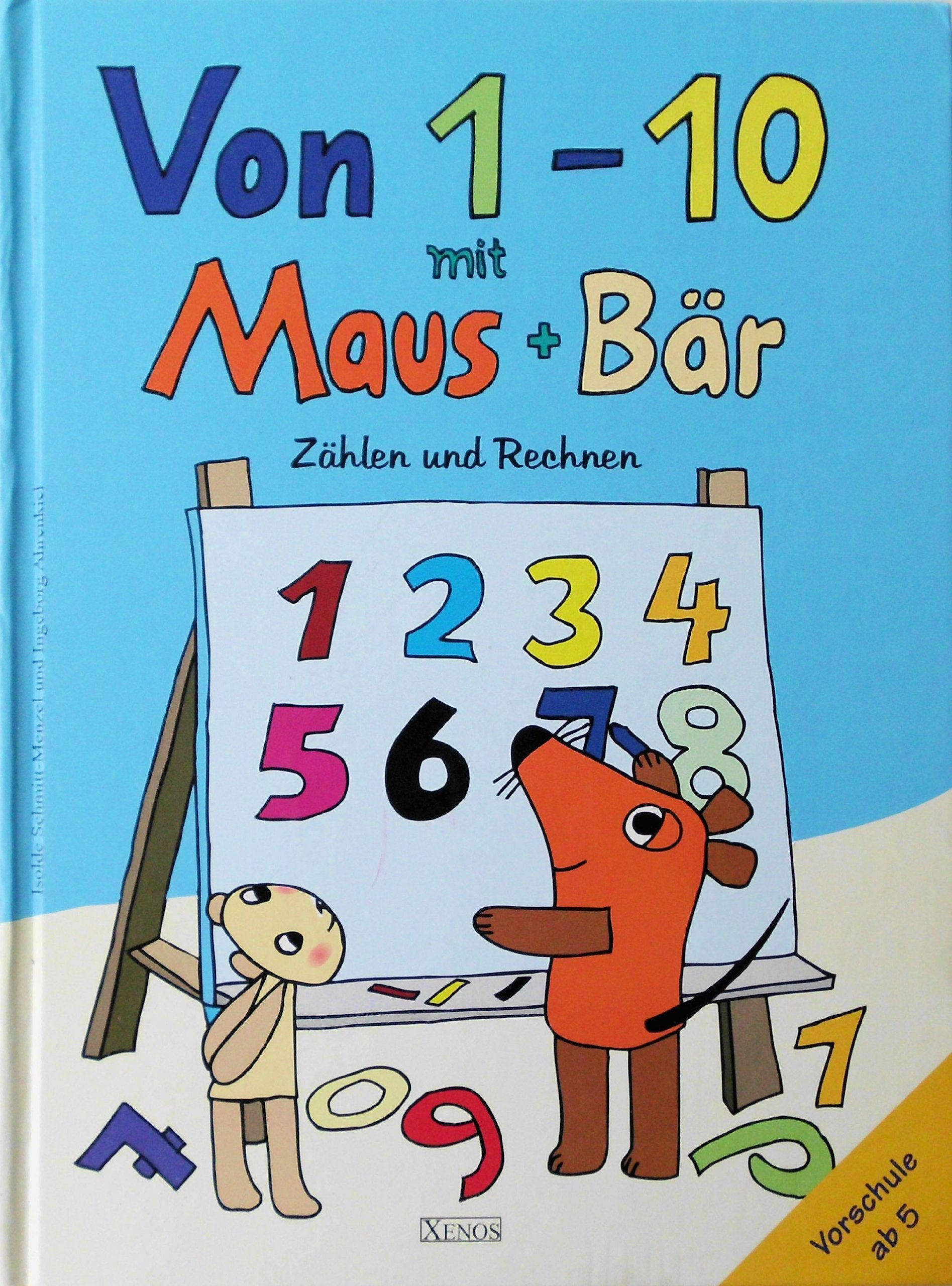Von 1 - 10 mit Maus und Bär: Zählen und Rechnen Books