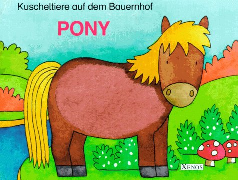 Kuscheltiere auf dem Bauernhof - Pony Books