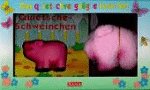 Das quietschvergnügte Lese-Set, m. Quietschtier u. je 1 Plüschtier, Mein kleines Quietsche-Schweinchen Children's books