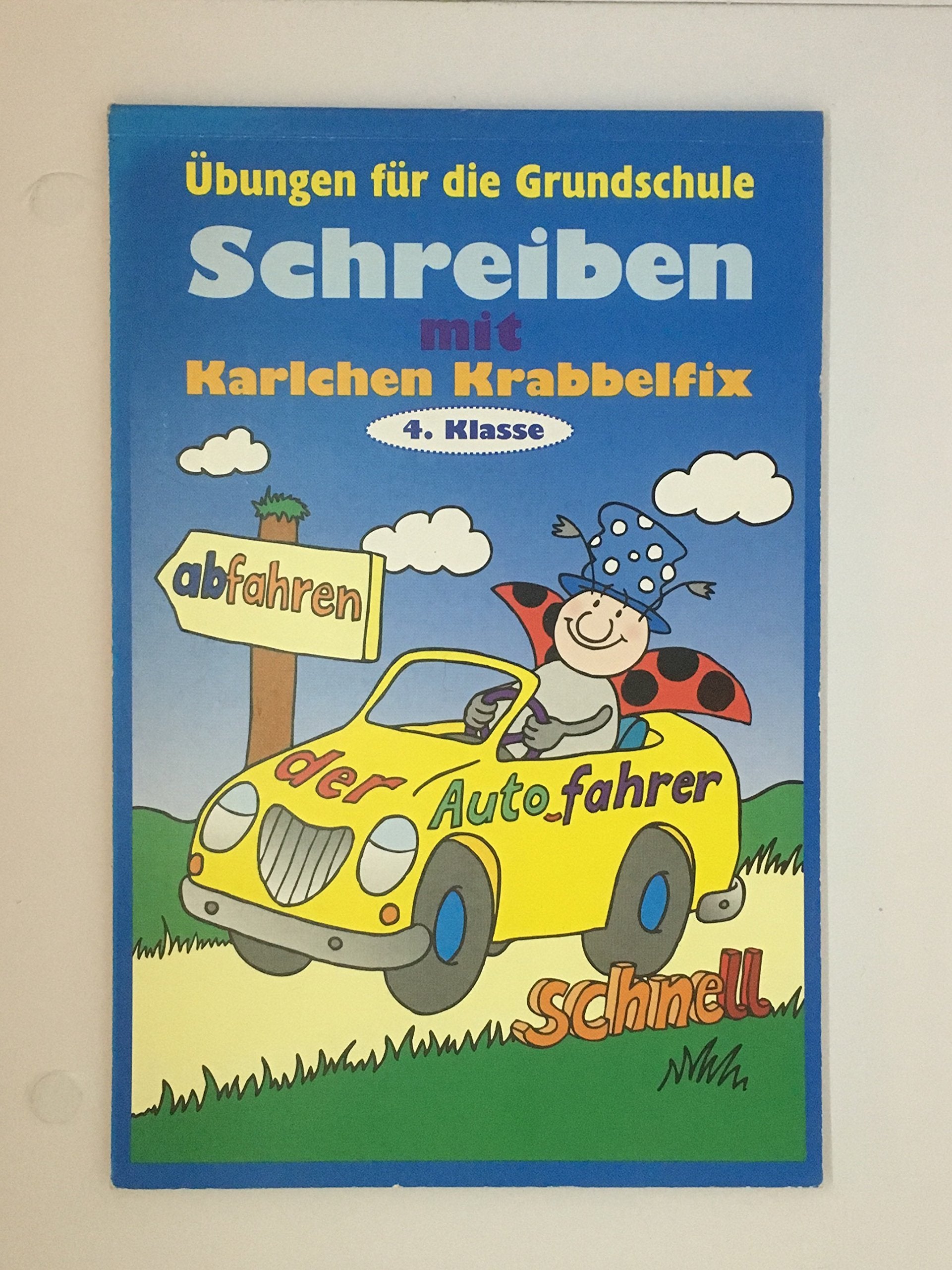 Übungen für die Grundschule mit Karlchen Krabbelfix: Schreiben 4. Klasse Books