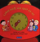 Lukas weiss, wie spät es ist Books
