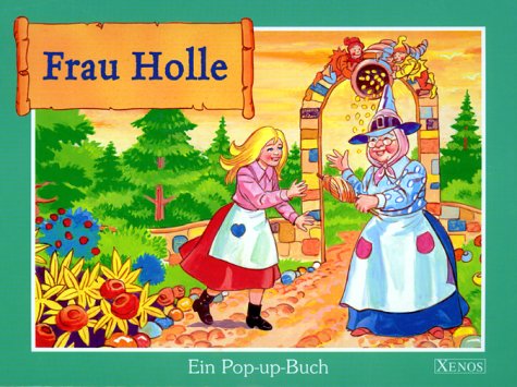 Frau Holle: Ein Pop-Up-Buch Books