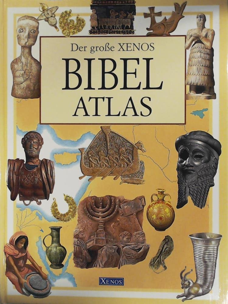 Der grosse Xenos-Bibel-Atlas Books
