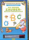 Die grosse Zauber-Buchstabenschule: Mit abwaschbaren Übungsseiten Books