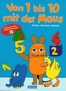Von 1 bis 10 mit der Maus: Zählen, Rechnen, Spielen Leisure & Fun