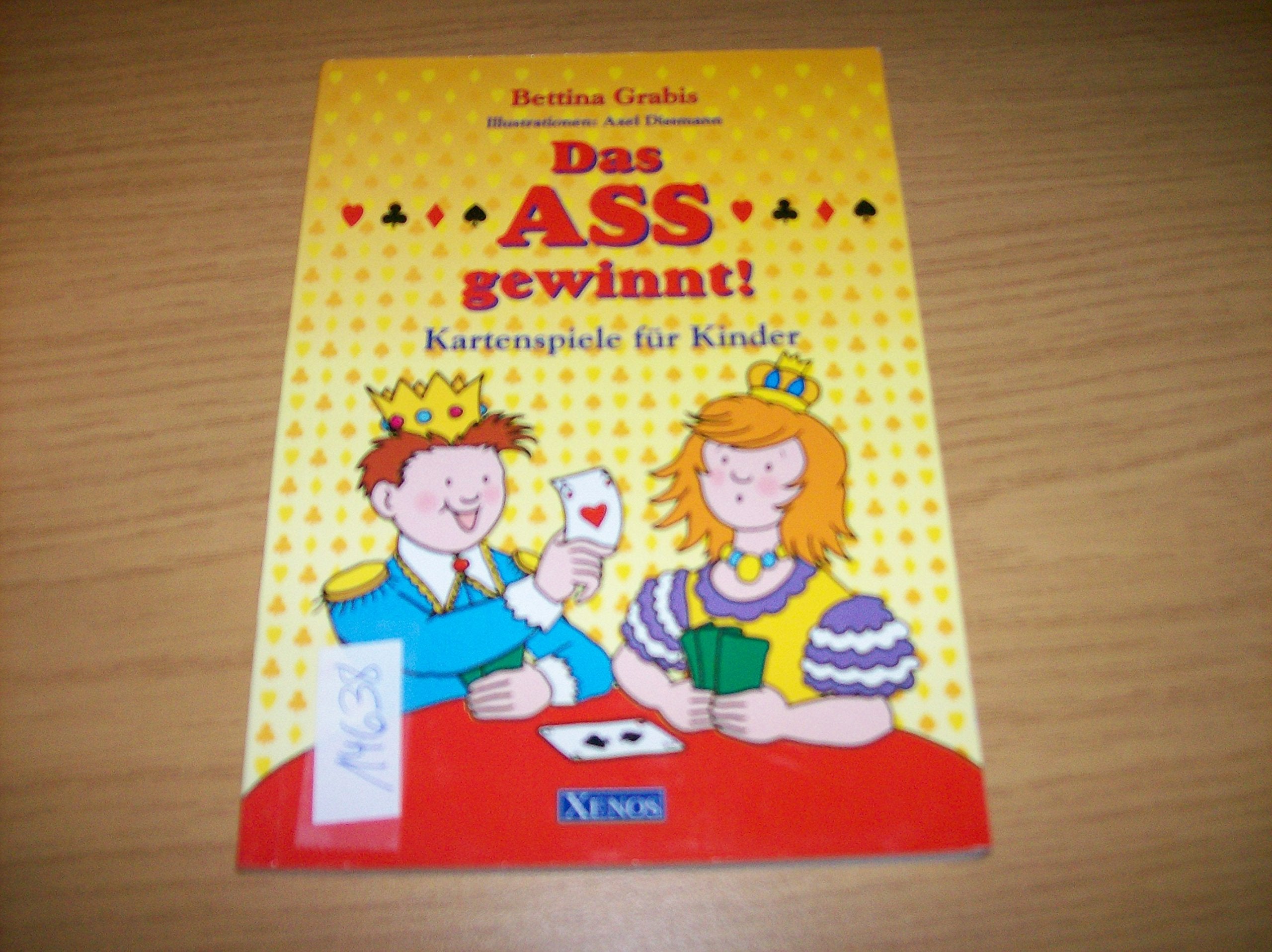 Das Ass gewinnt!: Kartenspiele für Kinder Leisure & Fun