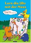Lern die Uhr mit der Maus Books