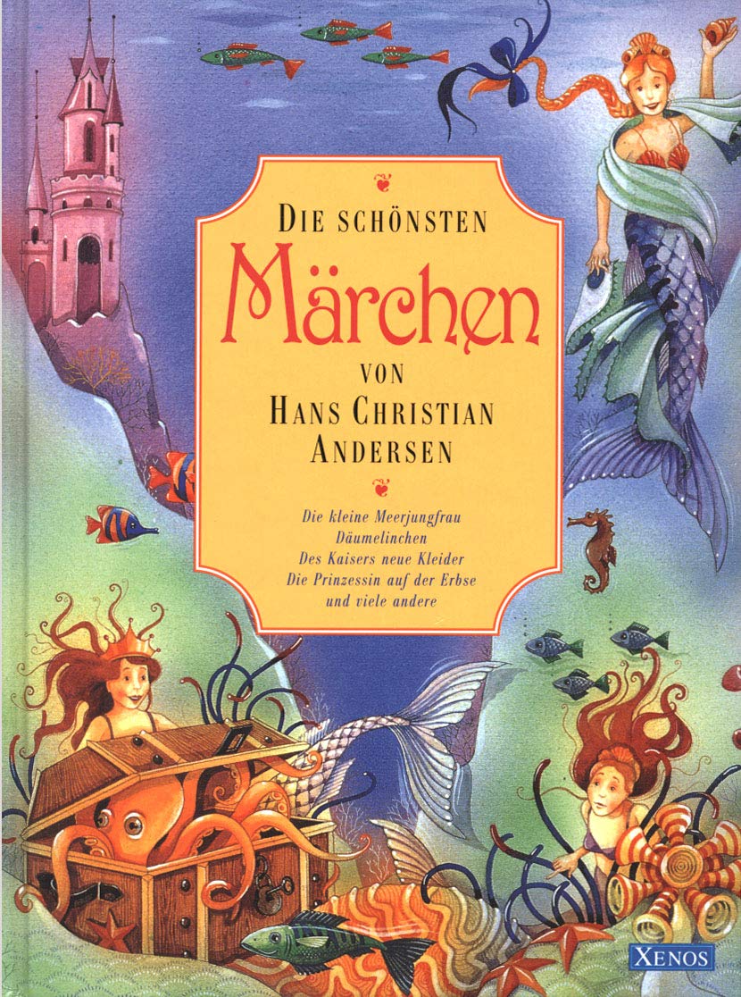 Die schönsten Märchen von Hans Christian Andersen Fairy Tales & Legends