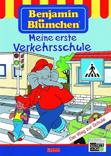 Benjamin Blümchen Verkehrsschule: Der Weg zur Schule Books