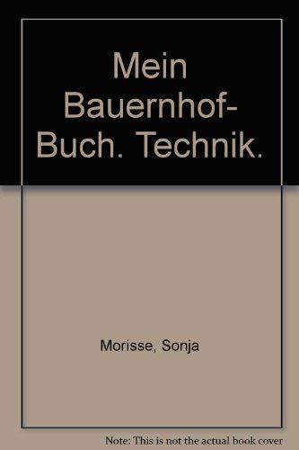 Mein Bauernhof-Buch: Technik Books