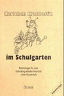 Karlchen Krabbelfix im Schulgarten: Arbeitsmappe für einen fächerübergreifenden Unterricht Education & Training