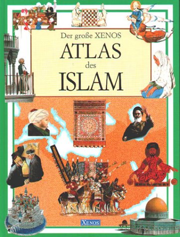 Der grosse Xenos Atlas des Islam Manga