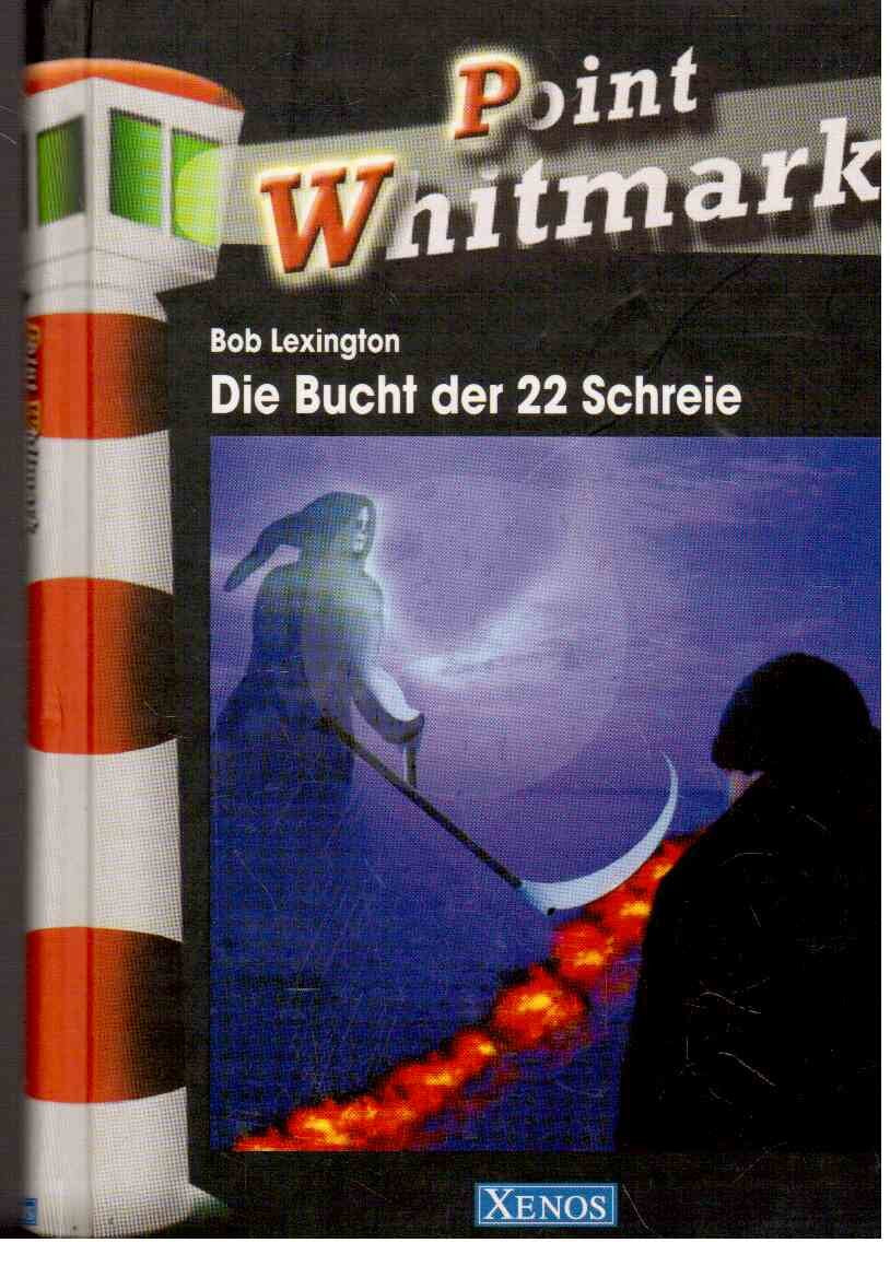Point Whitmark - Die Bucht der 22 Schreie Books