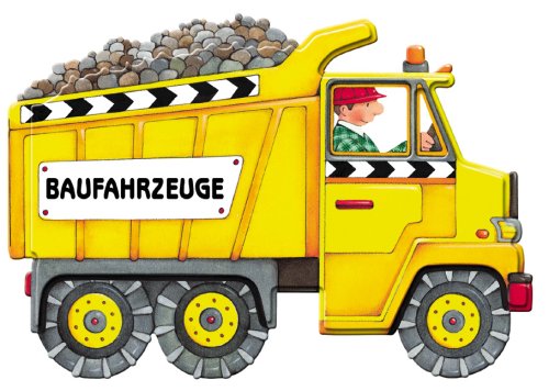 Erklär mir was! Baufahrzeuge book