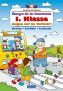 Karlchen Krabbelfix / 1. Klasse. Augen auf im Verkehr!: Übungen für die Grundschule Non-fiction