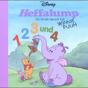 Heffalump - 1, 2, 3 und 4: Ein neuer Freund für Winnie Puuh Non-fiction