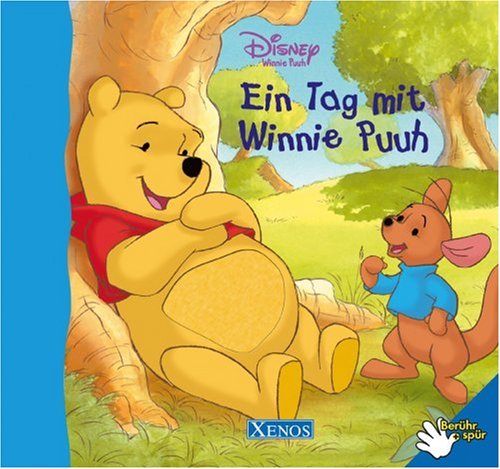 Berühr + Spür - Ein Tag mit Winnie Puuh: Disney Winnie Puuh Children's books