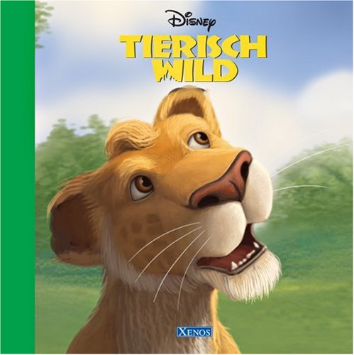 Tierisch wild - Buch zum Film: Disney Children's books