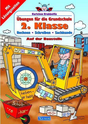Karlchen Krabbelfix / 2. Klasse - Auf der Baustelle: Übungen für die Grundschule Learning & Reference