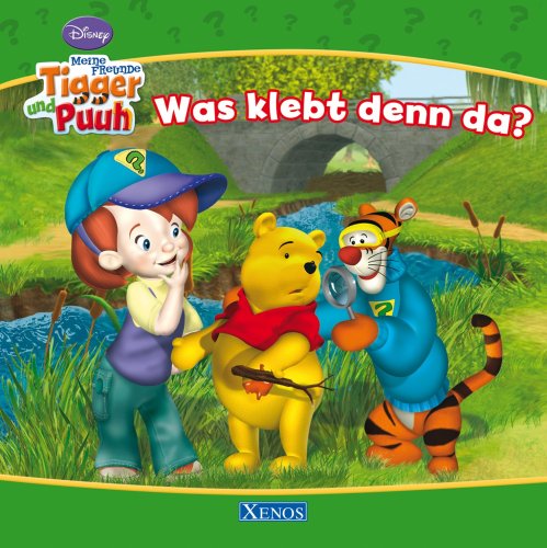 Meine Freunde Tigger und Puuh - Was klebt denn da?: Disney Children's books
