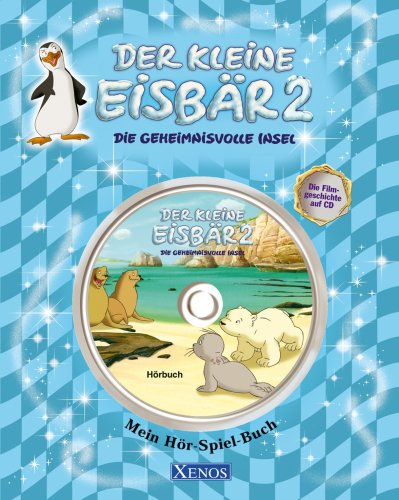 Der kleine Eisbär 2 - Die geheimnisvolle Insel: Mein Hör-Spiel-Buch Novels & Short Stories
