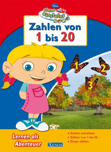 Kleine Einsteins - Zahlen von 1 bis 20: Disney: Lernen als Abenteuer Non-fiction