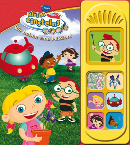 Kleine Einsteins - Wir haben eine Mission!: Disney Children's books