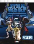 Star Wars The Clone Wars - Das galaktische Filmbuch book